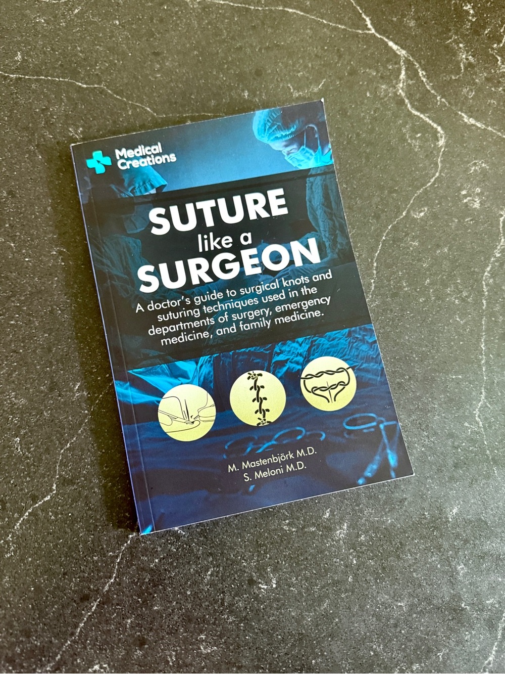 Suture Like a Surgeon Medical Guide